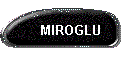 MIROGLU